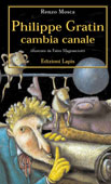 Philippe Gratin cambia canale